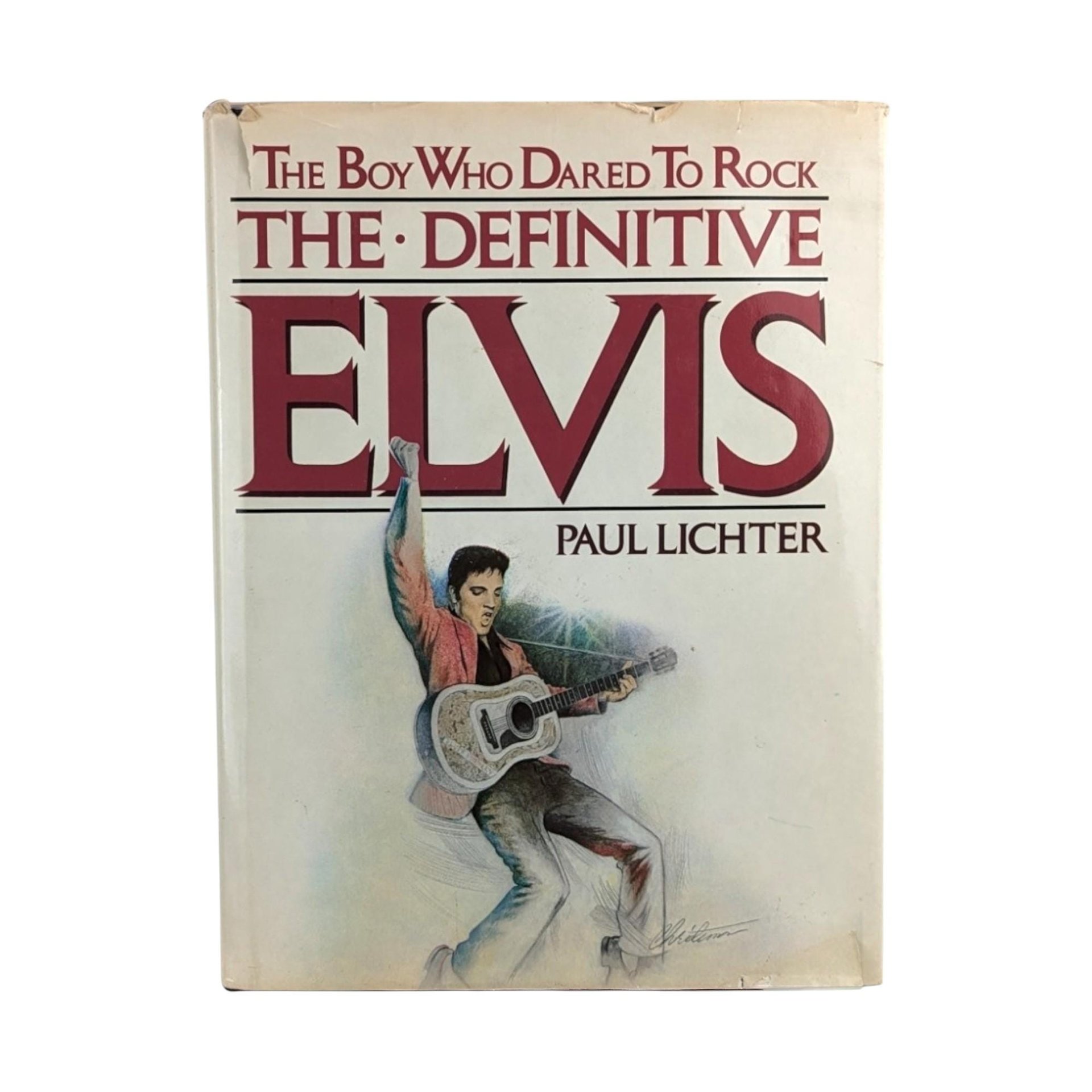 1982 Elvis Biography: "The Boy Who Dared to Rock" by Paul Lichter