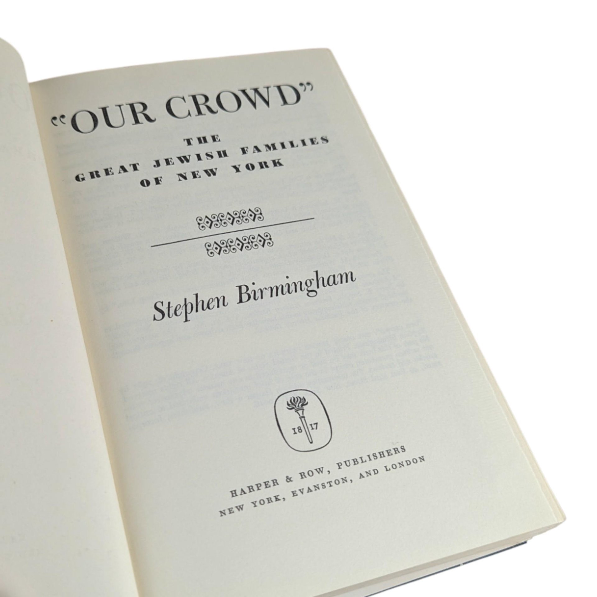 1967 "Our Crowd" Hardcover Book: Stephen Birmingham, The Great Jewish Families of New York