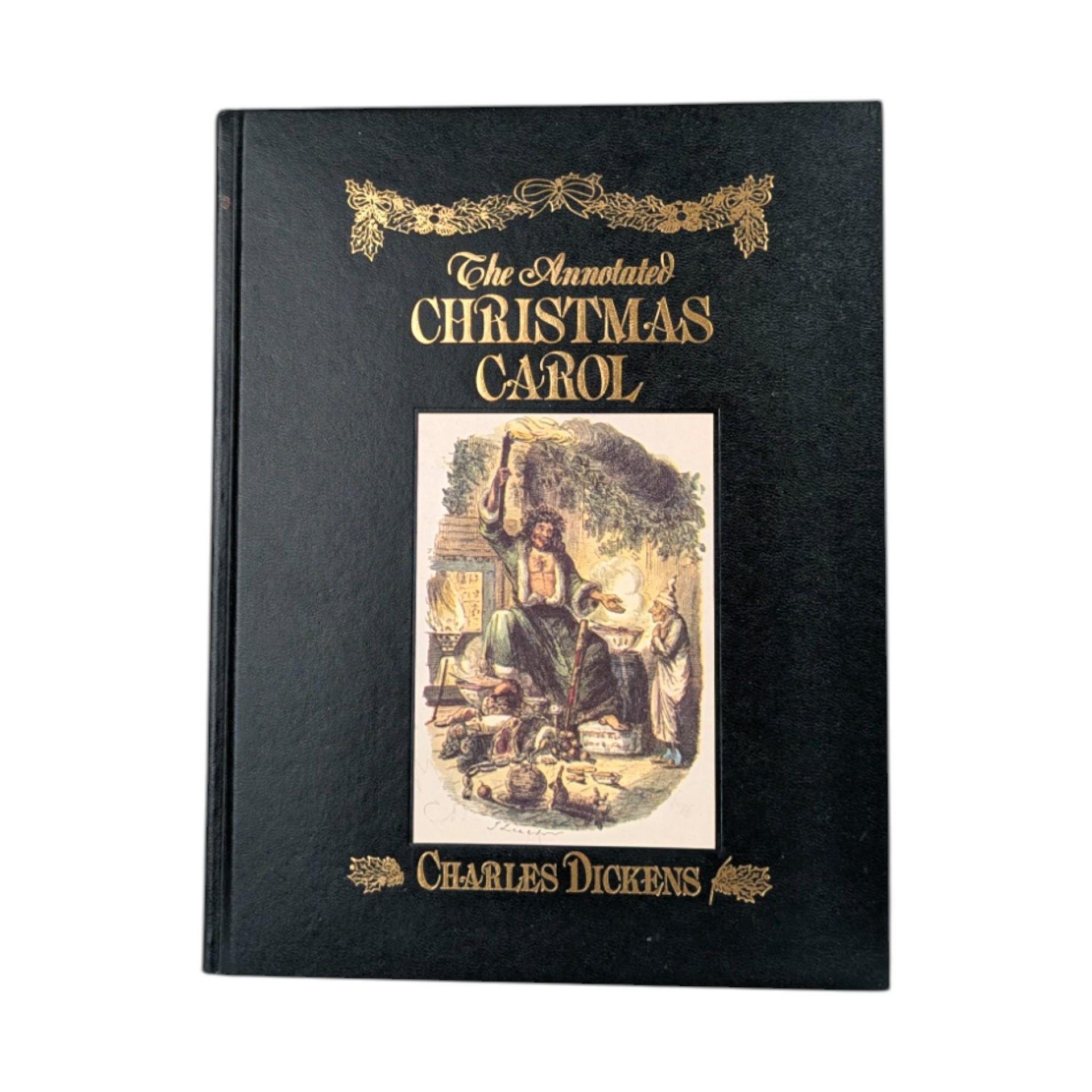 Vintage 1989 The Annotated Christmas Carol: Charles Dickens Illustrated Hardcover