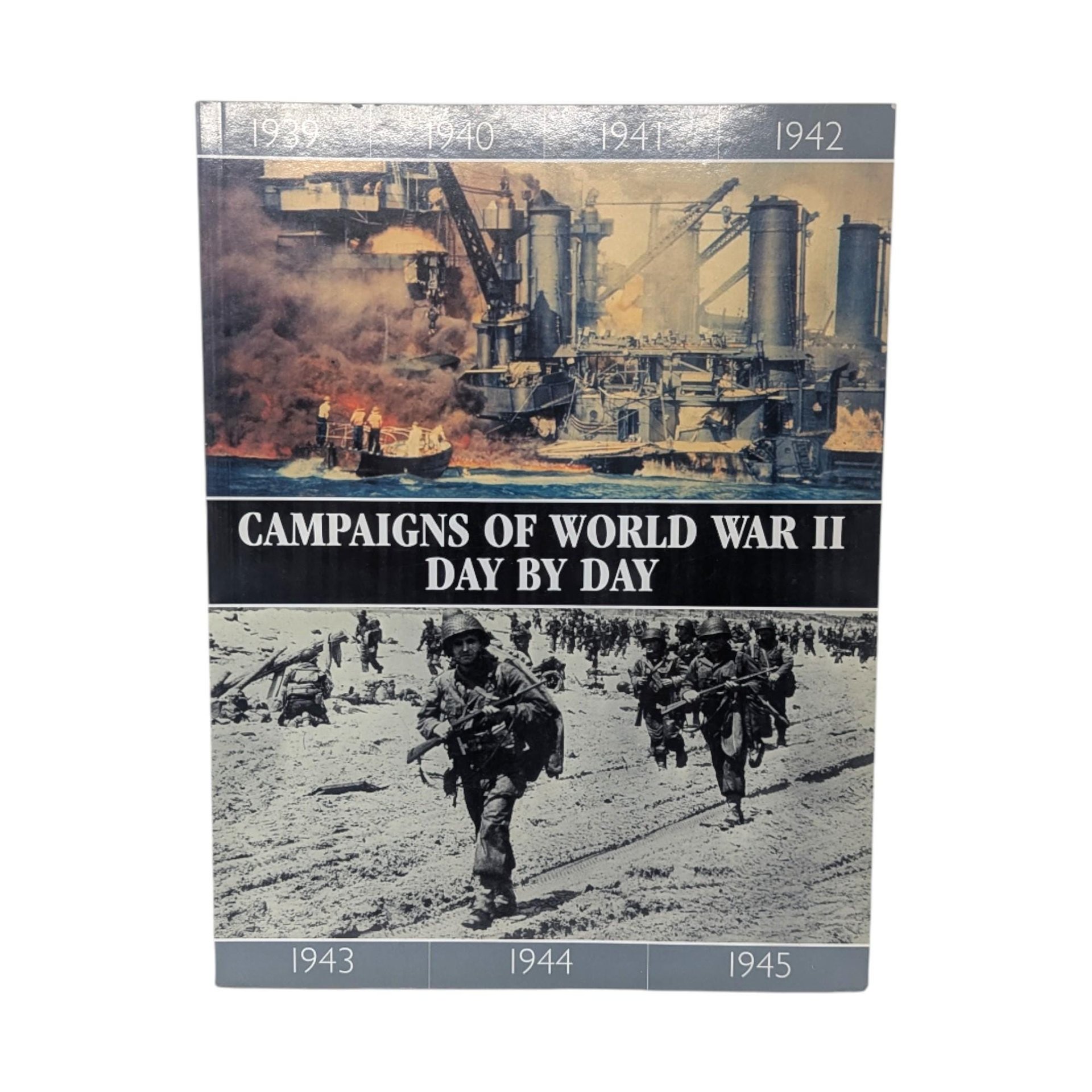 2006 Campaigns of World War II Day by Day Chris Bishop Chris McNab Softcover