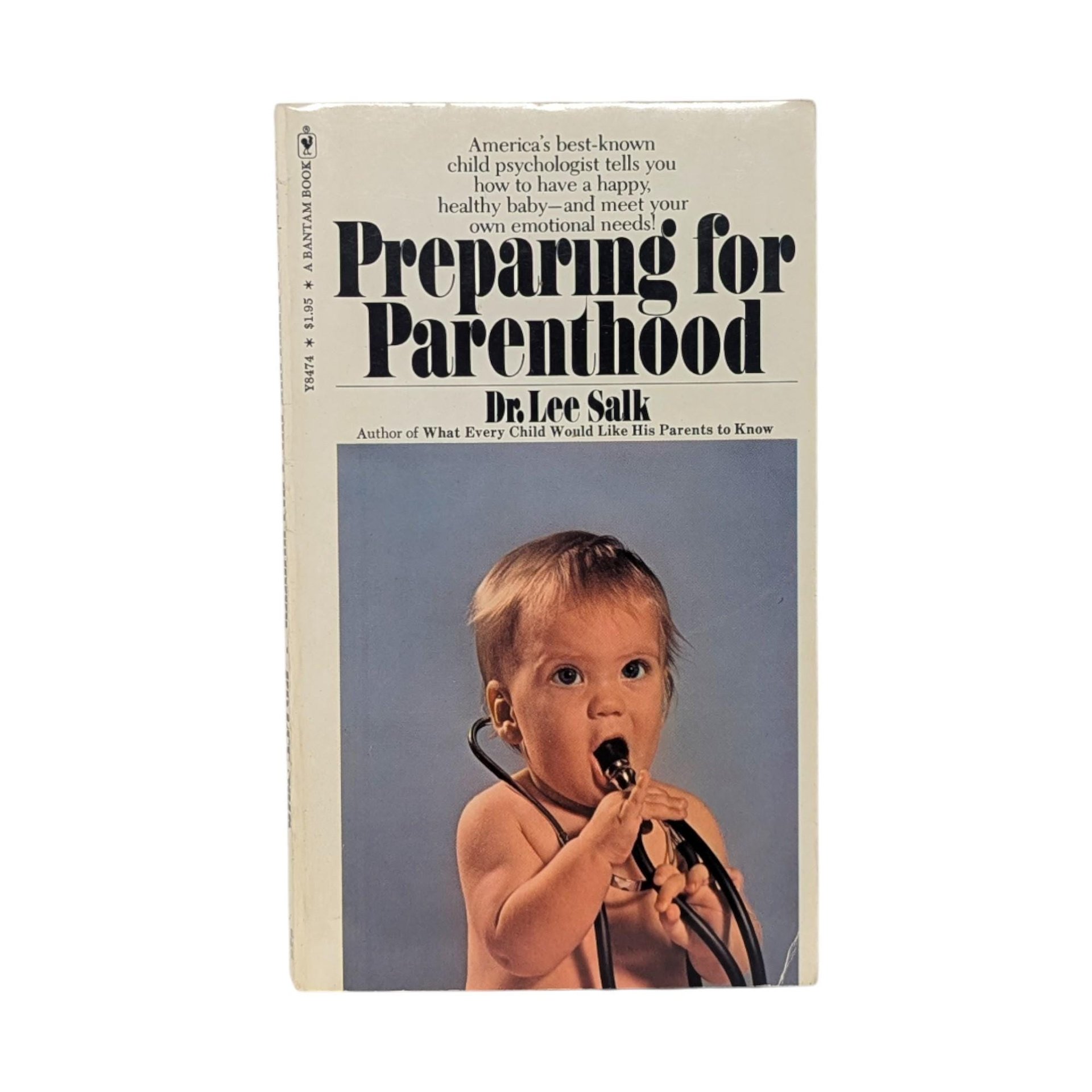 Vintage 1975 Preparing for Parenthood: Dr. Lee Salk Paperback Book