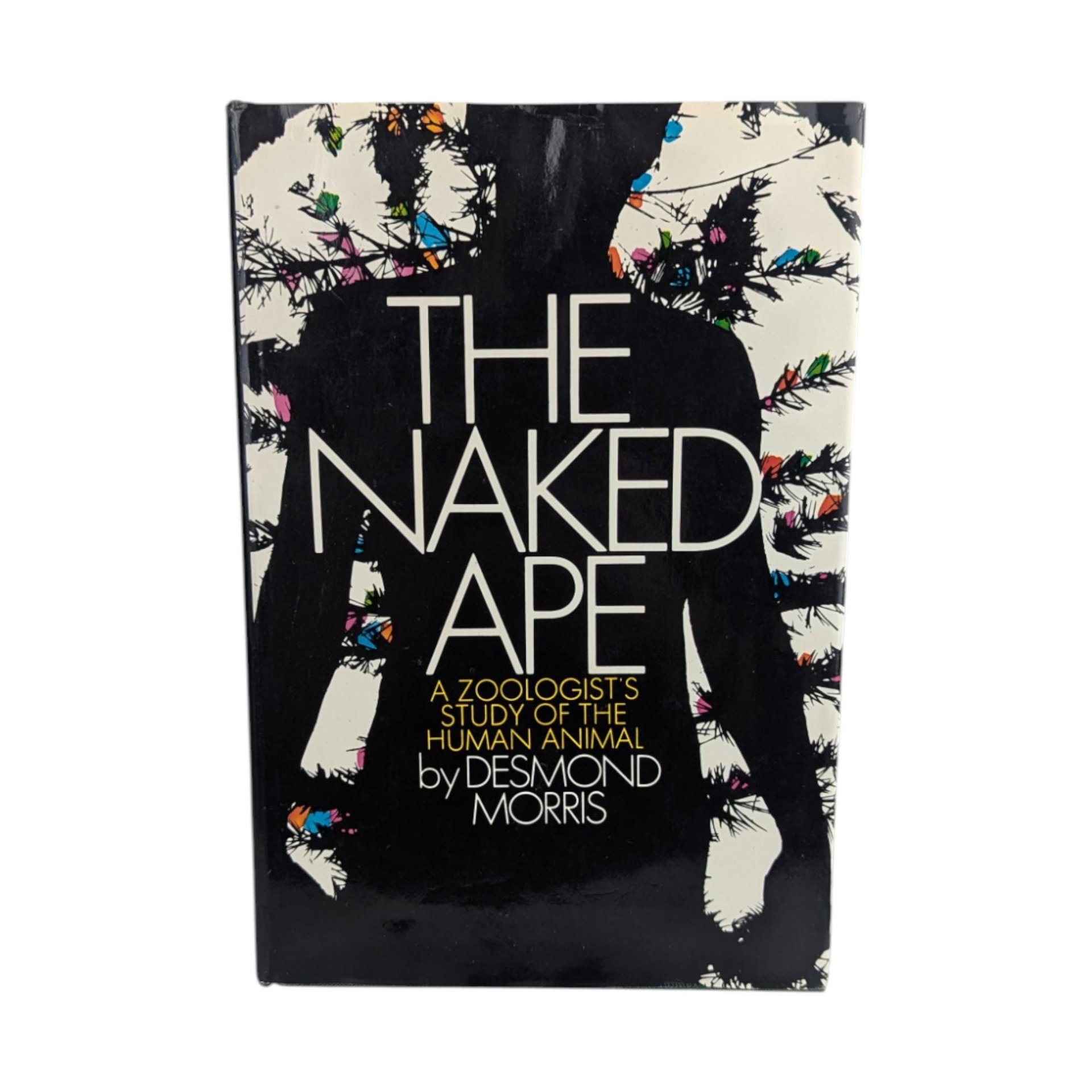 1967 The Naked Ape Hardcover: Desmond Morris Anthropology