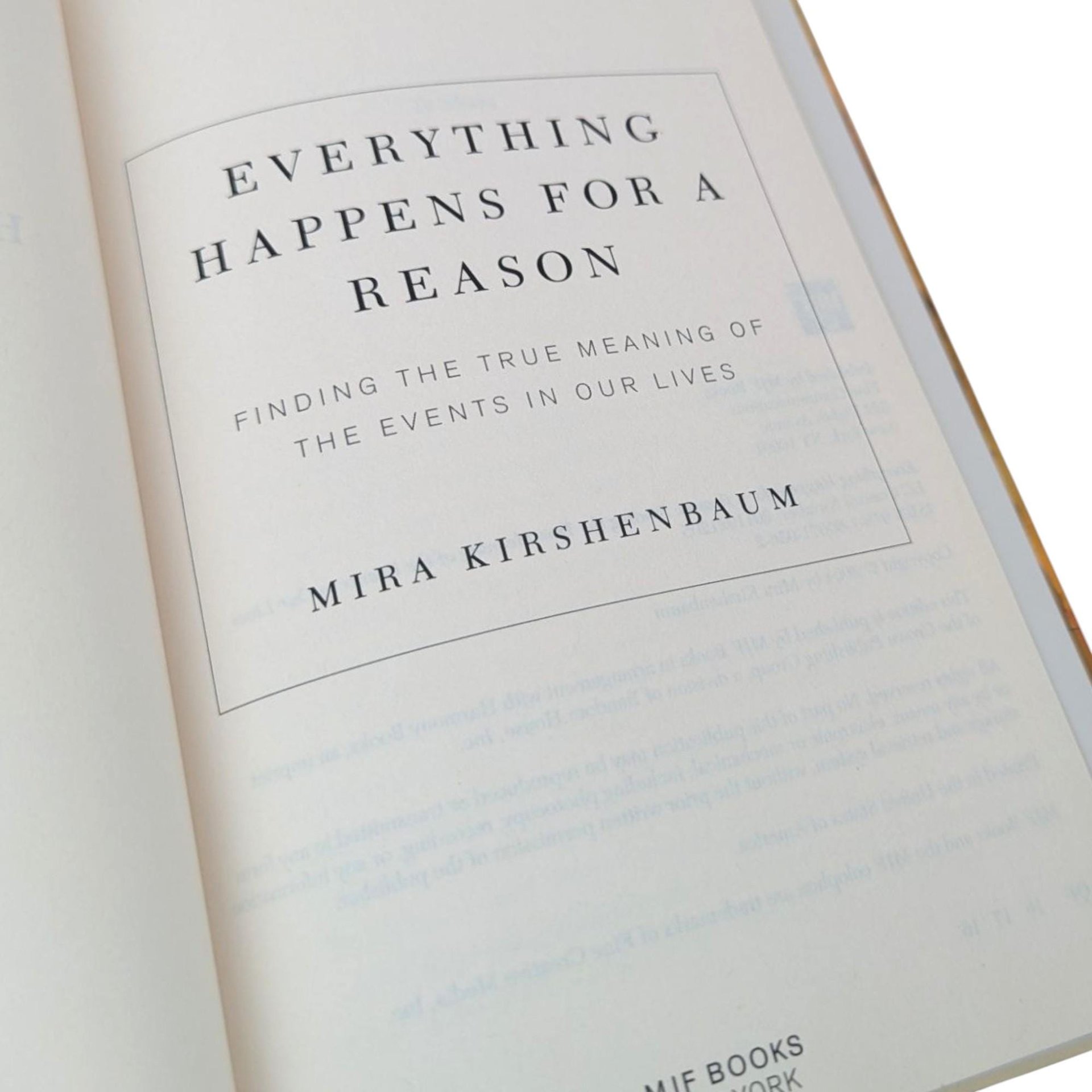 2004 Everything Happens for a Reason Hardcover: Mira Kirshenbaum