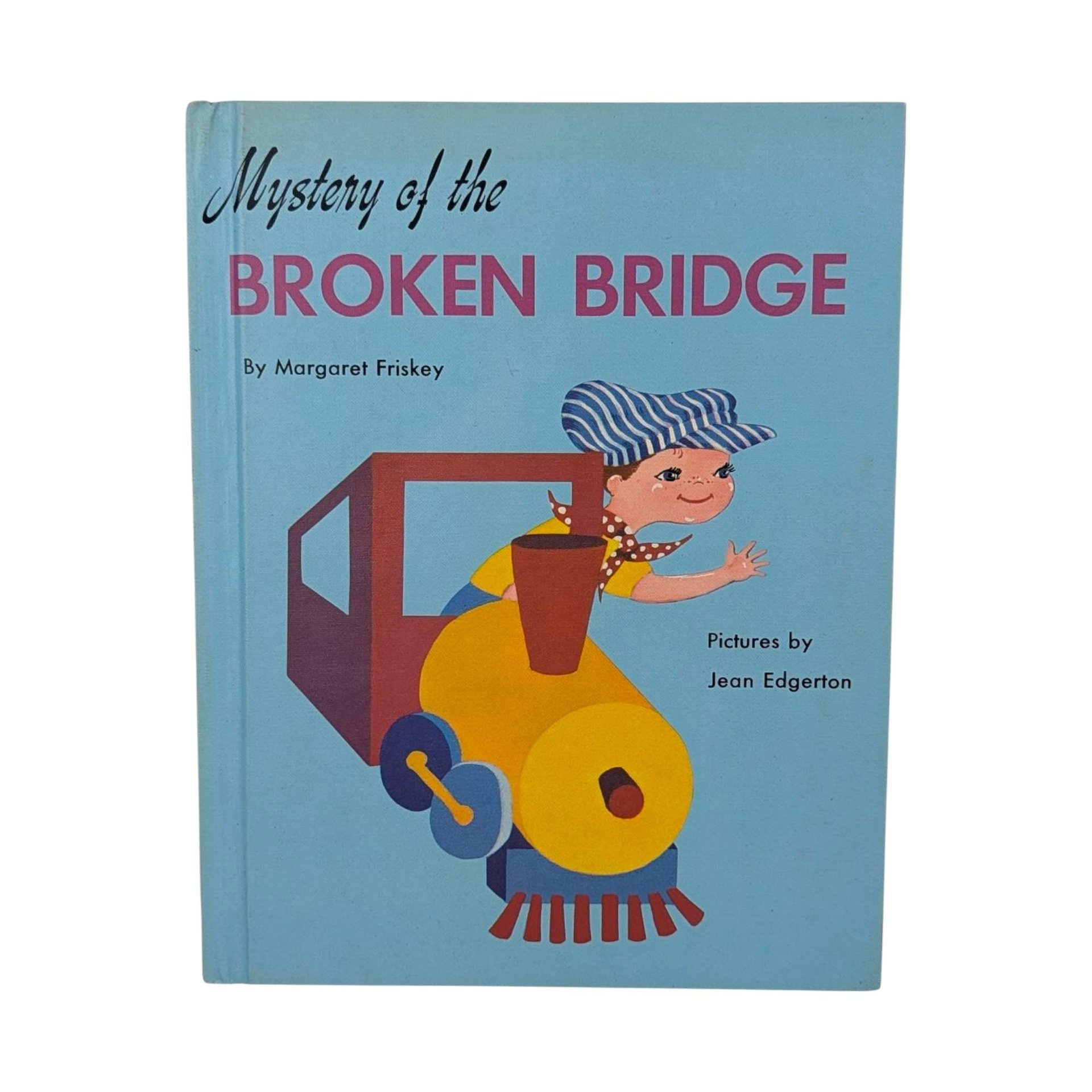 1952 Mystery of the Broken Bridge Margaret Friskey Hardcover