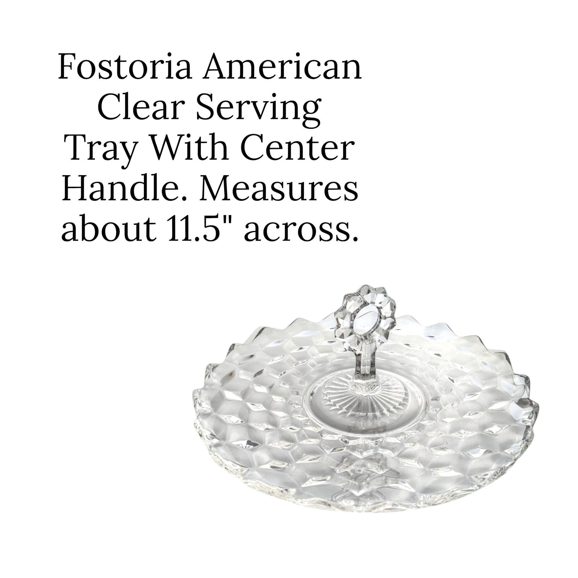 Vintage Fostoria American Clear Center-Handle Sandwich Tray