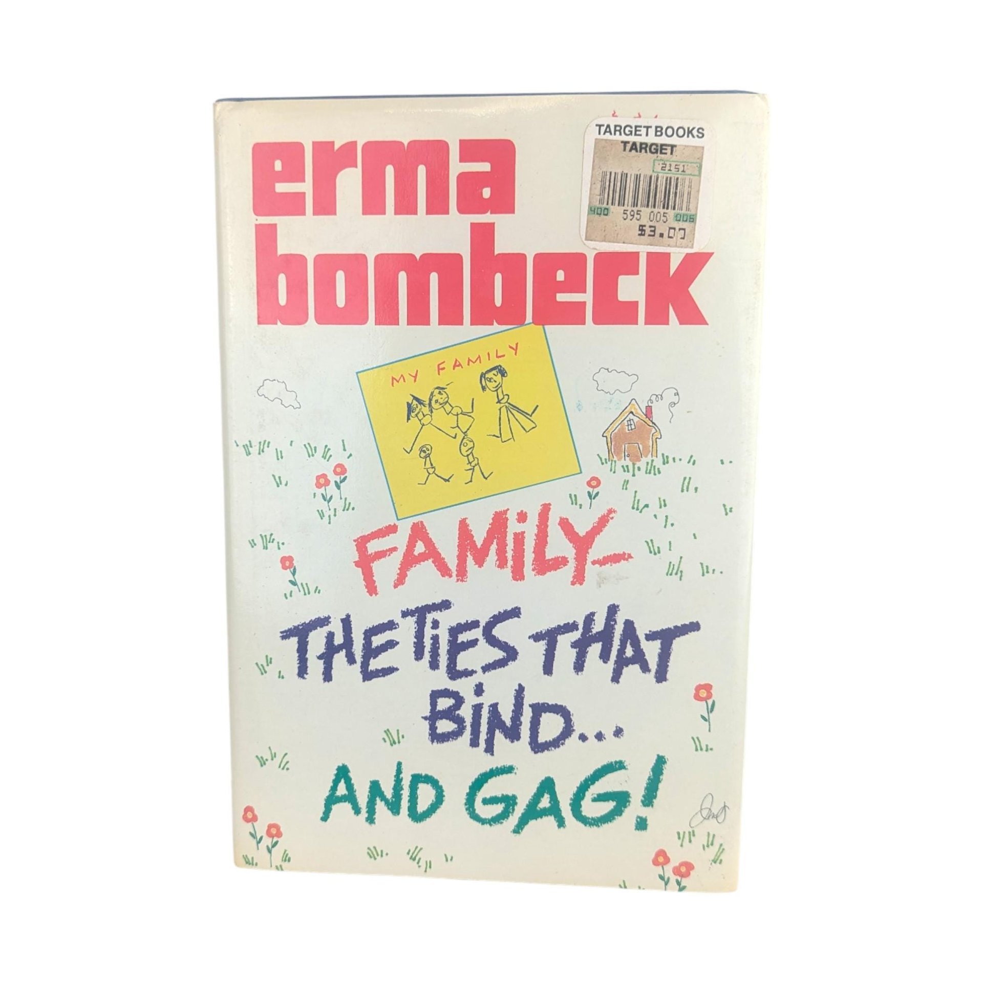 1987 Family The Ties That Bind And Gag Hardcover