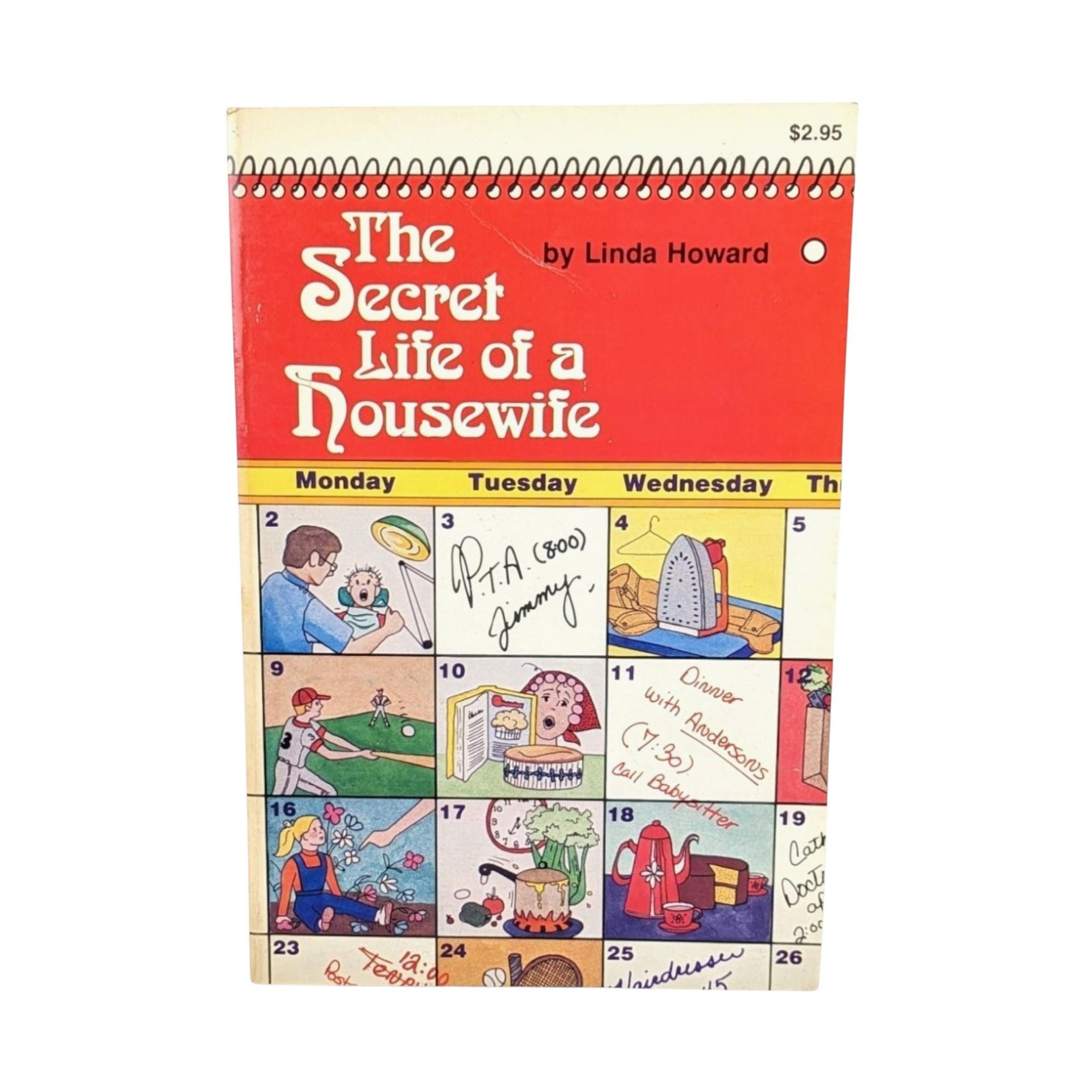 1978 The Secret Life of a Housewife by Linda Howard