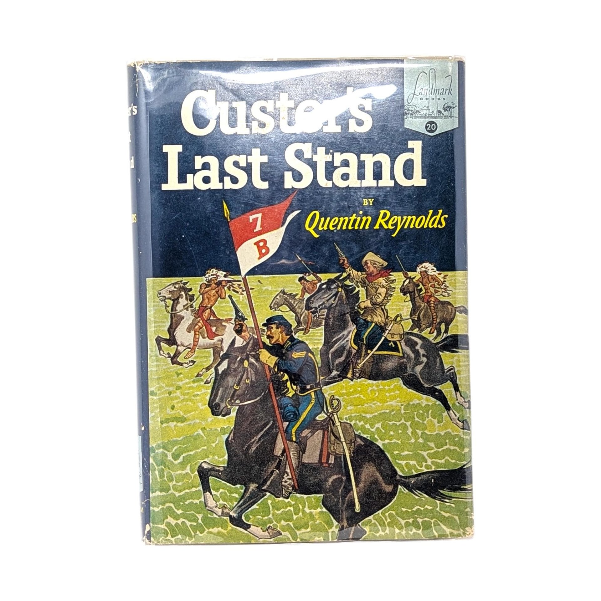 1951 Custer's Last Stand by Quentin Reynolds Hardcover