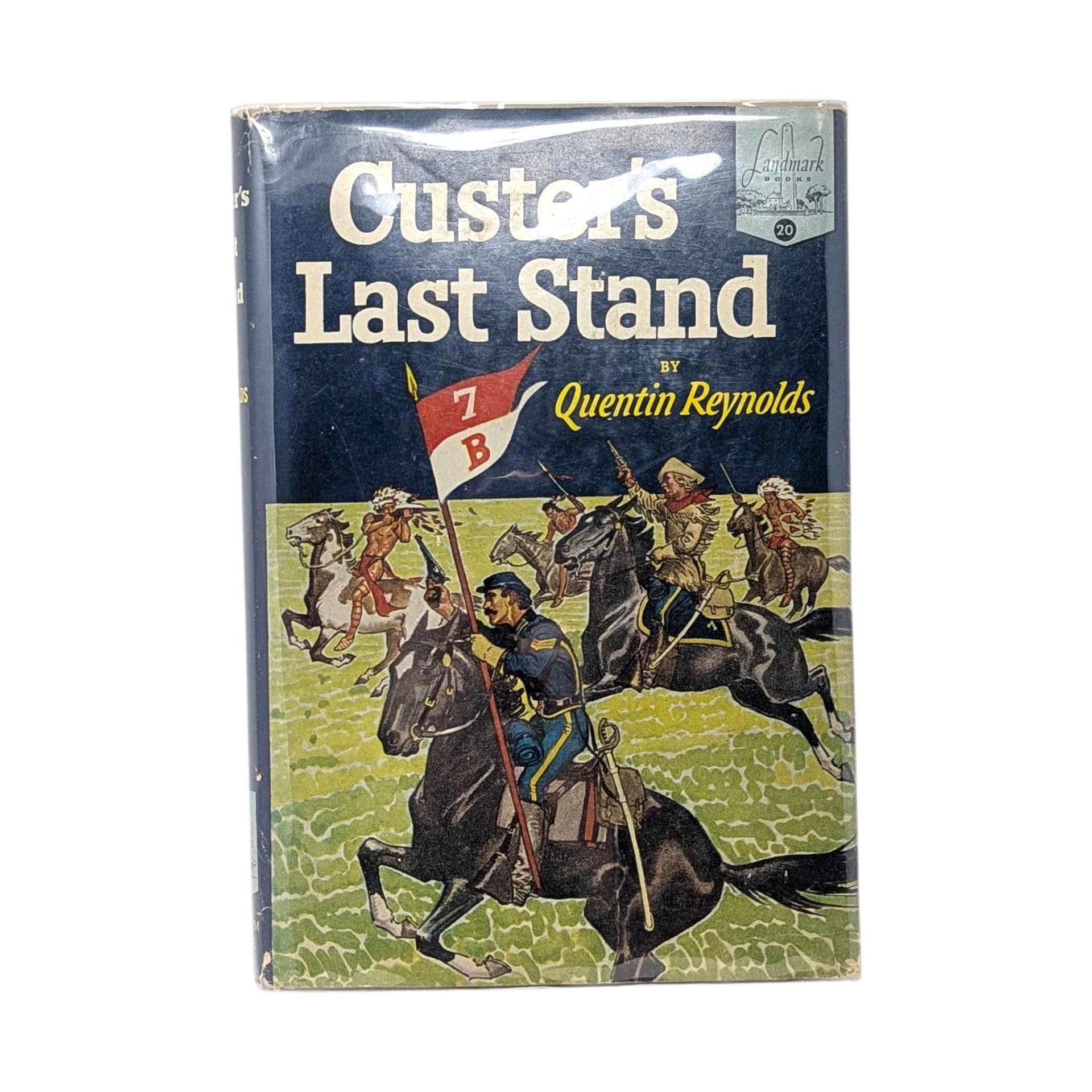 1951 Custer's Last Stand by Quentin Reynolds Hardcover