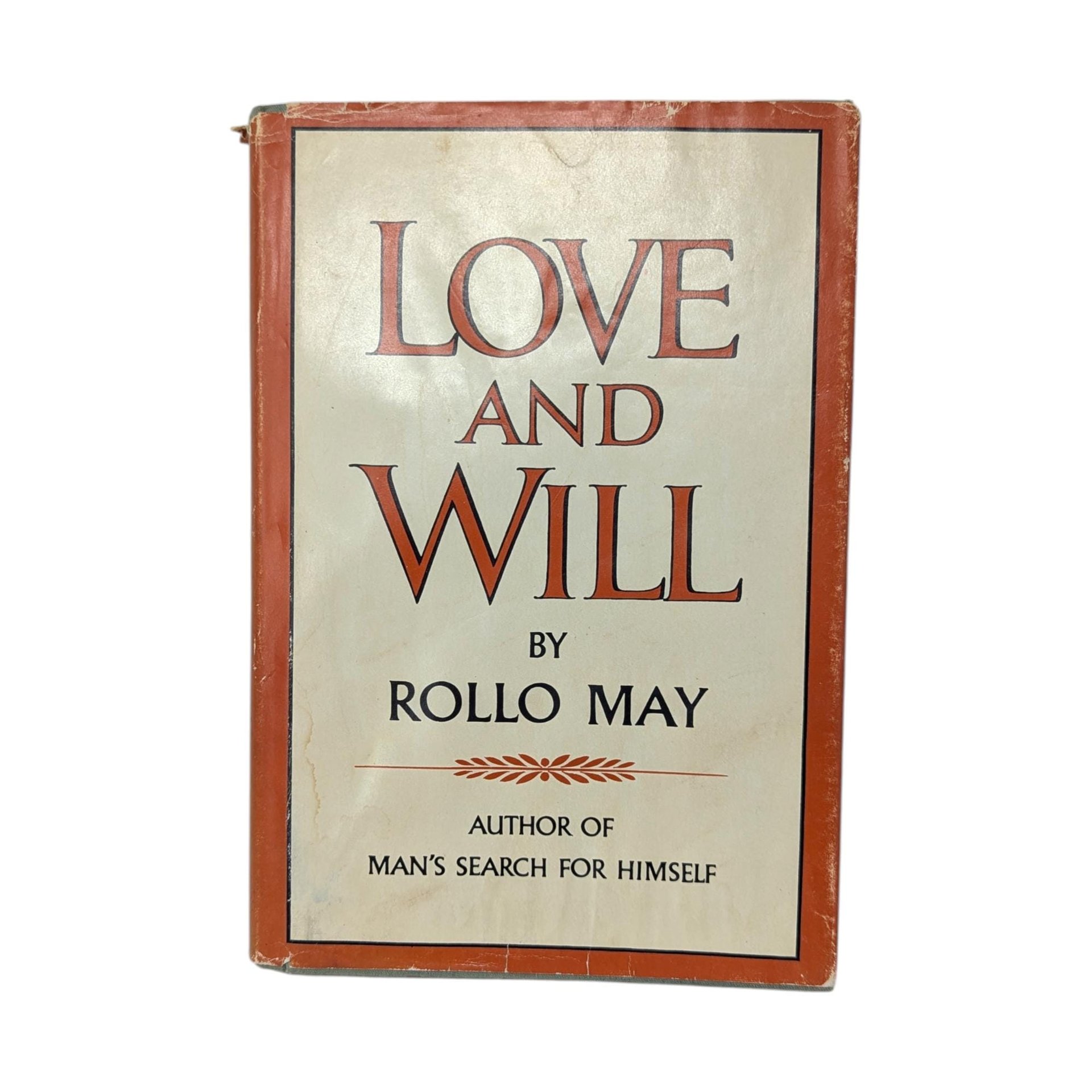 1969 Love and Will by Rollo May, Hardcover