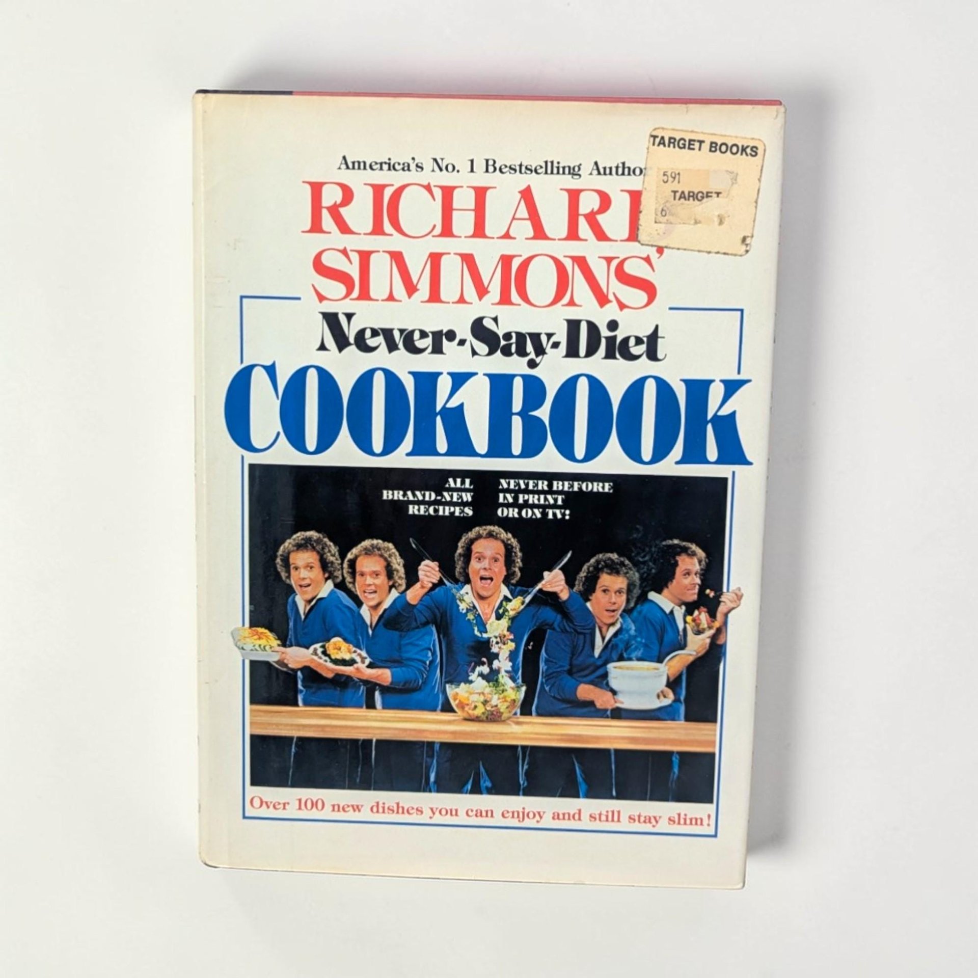 1982 Richard Simmons Never Say Diet Cookbook