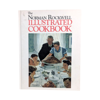 Vintage 2003 The Norman Rockwell Illustrated Cookbook, Hardcover Art Book, Classic American Recipes, Holiday Cooking, Thanksgiving Host Gift
