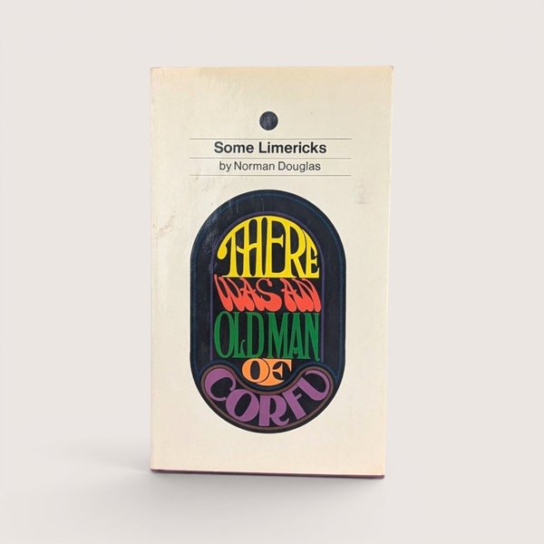A vintage 1967 hardcover edition of Some Limericks by Norman Douglas with a colorful psychedelic typography dust jacket.