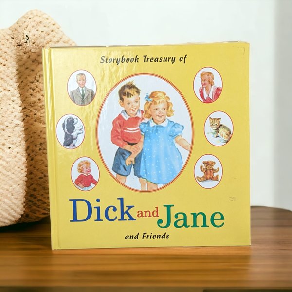 Storybook Treasury of Dick and Jane and Friends by William S. Gray