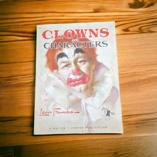 1960 "How to Paint Clowns & Characters" Walter T. Foster Book | Vintage Art Guide