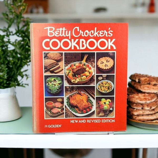 1978 Betty Crocker's Cookbook New and Revised Edition: Vintage Culinary Classic