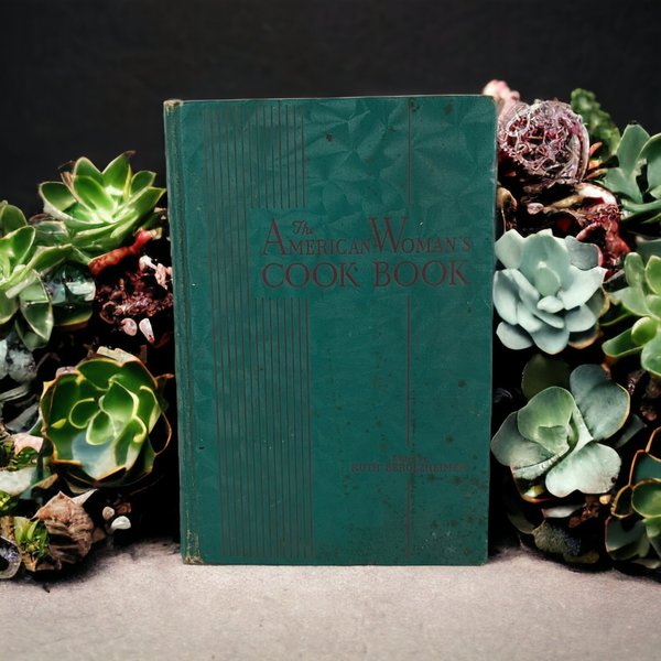 Timeless Culinary Heritage: 1939 The American Woman Cookbook by Ruth Berolzheimer