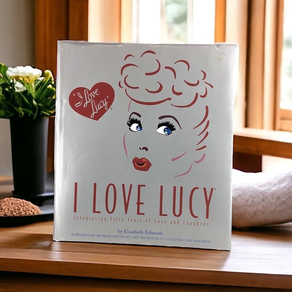 I love Lucy, Celebrating 50 Years of Love and Laughter by Elisabeth Edwards, Silver Cover