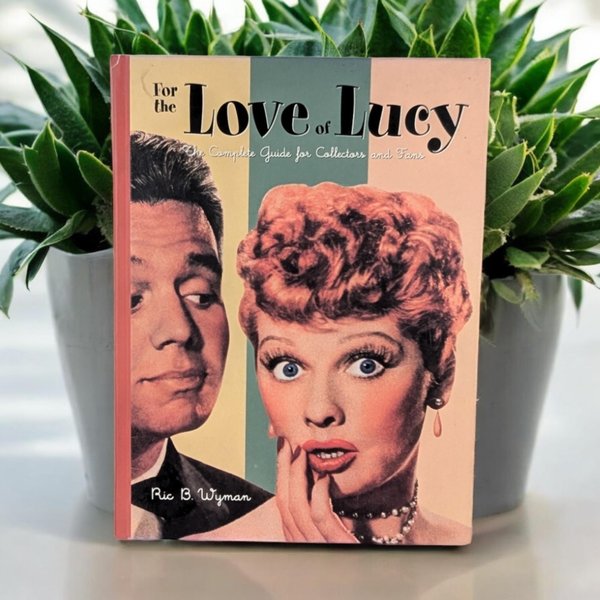 1995 I Love Lucy: The Complete Guide for Collectors and Fans | Hardcover Book | Very Good Condition
