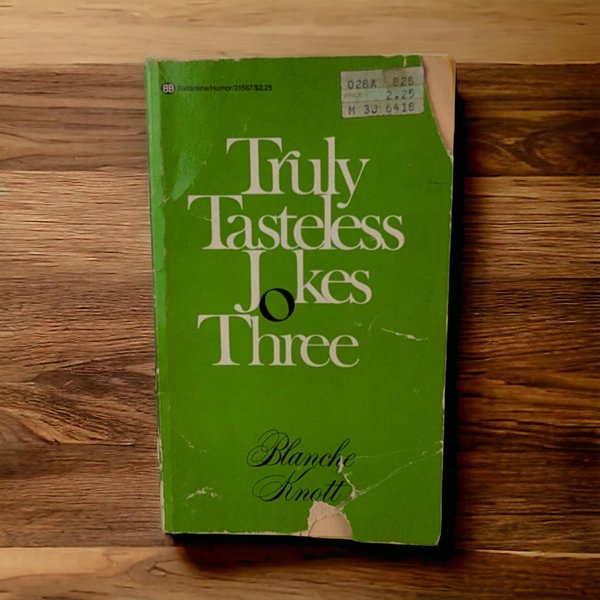 1983 Truly Tasteless Jokes Three by Blanche Knott, Vintage Joke Book,  Humor Book,  Gag Gift,  Vintage Paperback