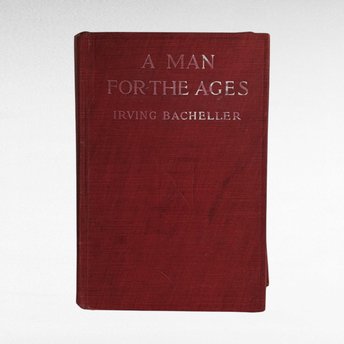 1919 A Man for the Ages | Antique Book by Irving Bacheller | Illustrated | Historical Fiction | Abraham Lincoln | Gift for Reader