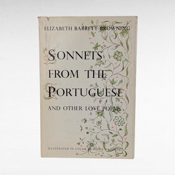 1954 Sonnets from the Portuguese by Elizabeth Barrett Browning, Hardcover Book, Illustrated, Love Poems, Collectible Book