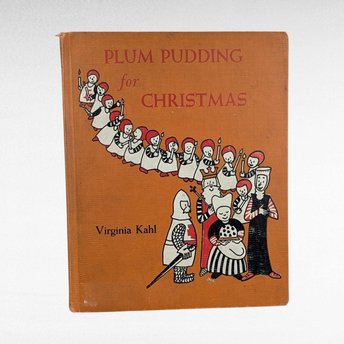 1956 Vintage Plum Pudding for Christmas by Virginia Kahl | Hardcover Children's Book | Illustrated Christmas Story