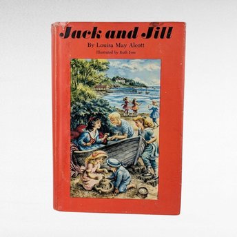 1956 Jack and Jill by Louisa May Alcott, Vintage Hardcover Book.