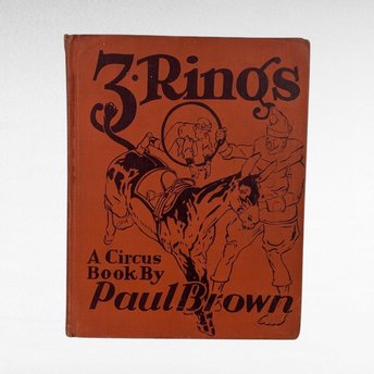 1938 3 Rings A Circus Book by Paul Brown, Vintage Children's Literature, Collectible Illustrated Book, Gift for Child, Circus Lover