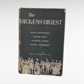 1943 The Dickens Digest, Vintage Hardcover Book, Charles Dickens Abridged Classics, Illustrated by Ronald McKay, Gift for Literature Lovers