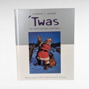 2001 'Twas the Night Before Christmas Book, Clement C. Moore, Coca-Cola Santa Tribute, Vintage Holiday Decor, Christmas Gift for Kids