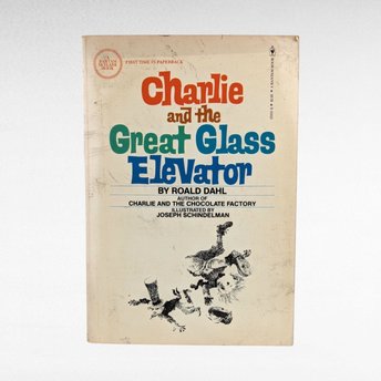 1972 Charlie and the Great Glass Elevator, Roald Dahl, Vintage Softcover, Illustrated by Joseph Schindelman, Children's Literature