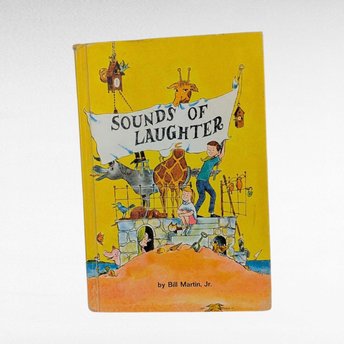 1966 Sounds of Laughter by Bill Martin Jr., Vintage Children's Book,