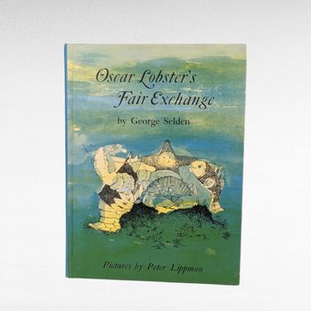 1966 Oscar Lobster's Fair Exchange, George Selden, Vintage Children's Book, Illustrated Hardcover, Gift for Kids, Book Lovers