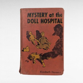 Vintage 1955 Mystery at the Doll Hospital First Edition, Elizabeth Honness, Collectible Children's Mystery