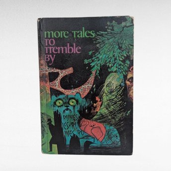 Vintage 1968 More Tales to Tremble By Hardcover Book, Stephen P Sutton, Gordon Laite Whitman Scary Stories Anthology, Youth Horror