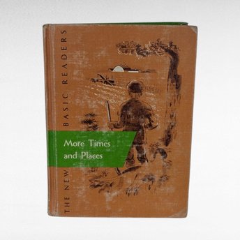 1955 More Times and Places, Vintage School Reader, William S Gray, New Basic Readers, Hardcover Book, Ex-Library