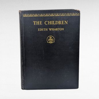 1928 The Children, Edith Wharton, First Printing, Hardcover Vintage Novel, Classic Literature
