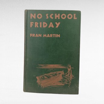 Vintage 1945 No School Friday, Fran Martin, Hardcover Children's Book, Mid-Century Youth Story, Collectible Novel