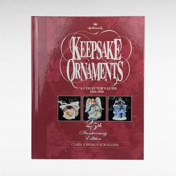 Hallmark Keepsake Ornaments Collector's Guide 1994-1998 Hardcover Book | 25th Anniversary Edition by Clara Johnson Scroggins