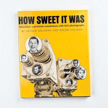 1966 "How Sweet It Was" Television History Book, Arthur Shulman & Roger Youman, 1435 Photos, Vintage TV Memorabilia, Gift for TV Buffs
