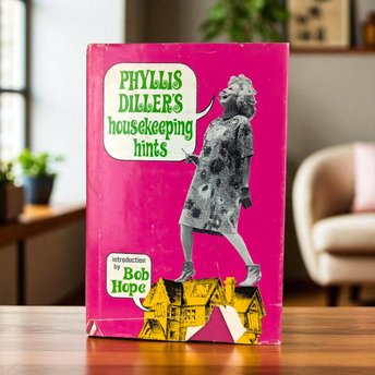 1966 Phyllis Diller's Housekeeping Hints, Hardcover Book, Comedy Humor, Vintage Cookbook, Celebrity Book, Bob Hope Intro, Susan Perl Art
