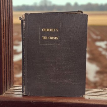 Antique American Civil War Novel: The Crisis, 1922 Macmillan Edition