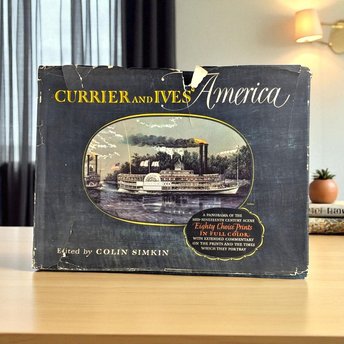1952 Currier and Ives America, Vintage Illustrated Book, Colin Simkin, Mid-19th Century Prints, Americana, History Book, Art Book