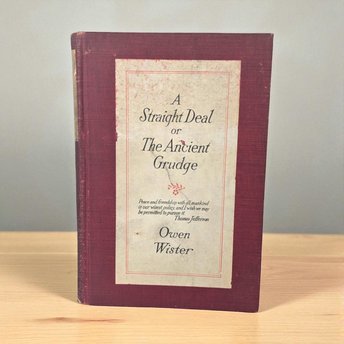 1920 Owen Wister "A Straight Deal": Antique American West Literature