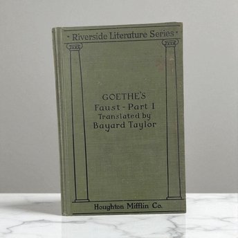 Antique Goethe's Faust Part 1: Bayard Taylor Translation, Collectible Hardcover