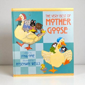 2002 The Very Best of Mother Goose Hardcover Book, Illustrated by Rosemary Wells, Classic Children's Literature, Gift for Kids