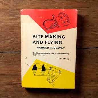 Vintage 1962 Kite Making and Flying Book: Illustrated Hobby Craft Guide