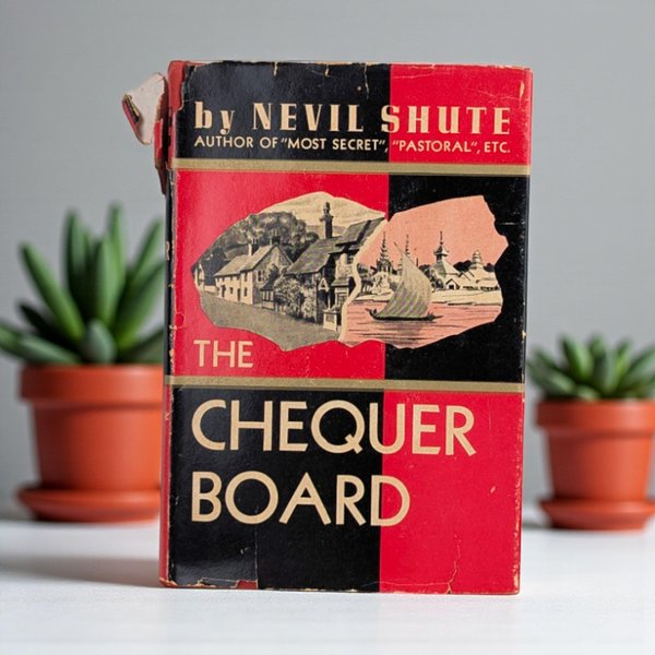 1947 The Chequer Board Hardcover, Nevil Shute First Edition