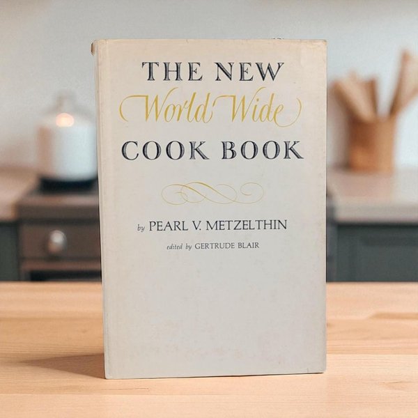 1939 The New World Wide Cook Book Hardcover